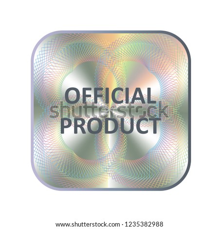Round hologram realistic sticker. Vector element for product quality guarantee