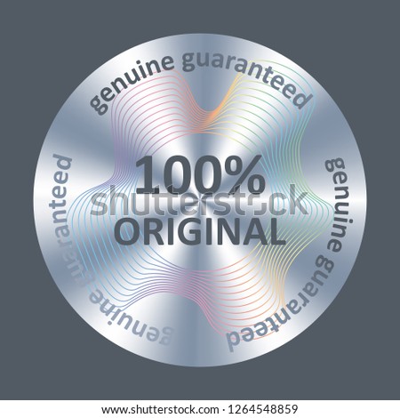 Round hologram realistic sticker. Vector element for product quality guarantee
