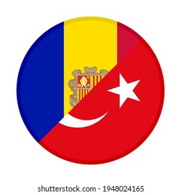 round icon with andorra and turkey flags isolated on white background
