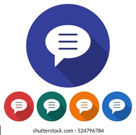 Round icon of elliptical speech bubble. Flat style illustration with long shadow in five variants background color