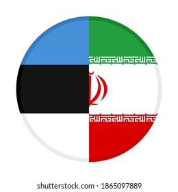 round icon with estonia and iran flags isolated on white background