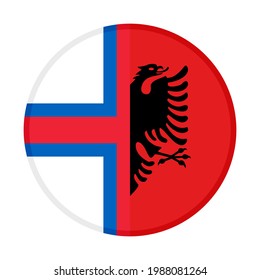 round icon with faroe islands and albania flags isolated on white background
