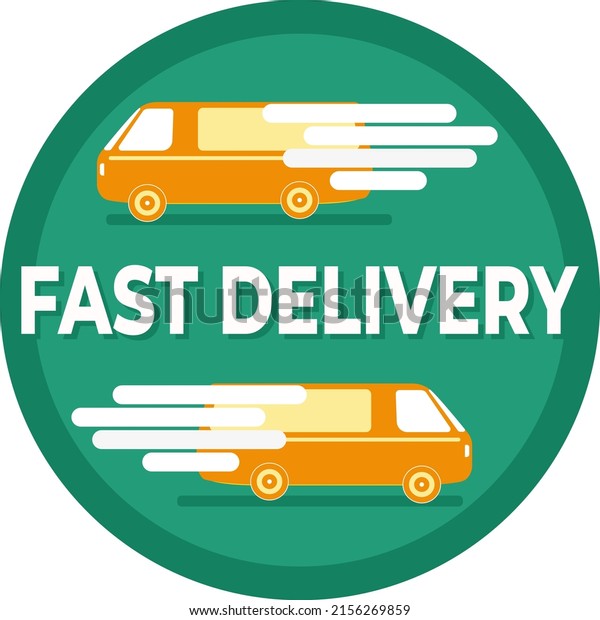 A round\
icon, the inscription fast delivery, two fast-moving cars on a\
green background. Vector icon, company logo, store sign. Sale,\
urgent delivery of goods. Vector\
illustration.