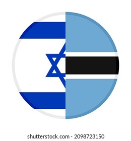 round icon with israel and botswana flags. vector illustration isolated on white background