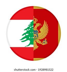 round icon with lebanon and montenegro flags isolated on white background
