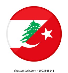 round icon with lebanon and turkey flags isolated on white background
