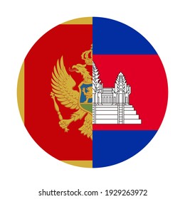 round icon with montenegro and cambodia flags isolated on white background
