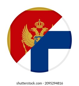 round icon with montenegro and finland flags. vector illustration isolated on white background