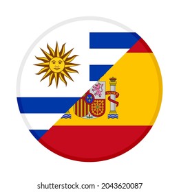 round icon with uruguay and spain flags isolated on white background. vector illustration
