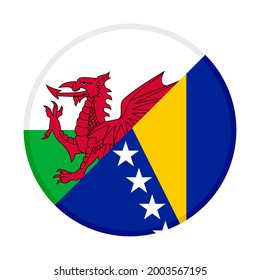 round icon with wales and bosnia flags isolated on white background
