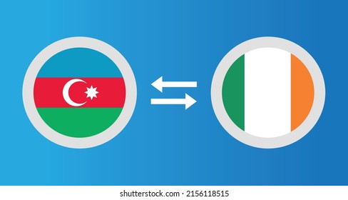 round icons with Azerbaijan and Ireland flag exchange rate concept graphic element Illustration template design
