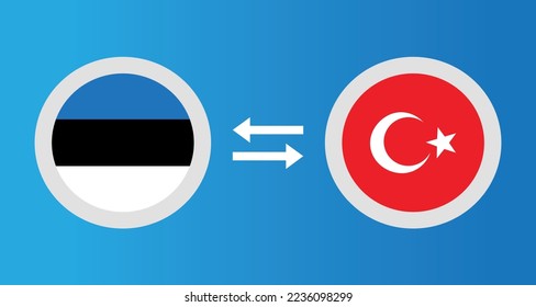 round icons with Estonia nd and Turkey flag exchange rate concept graphic element Illustration template design

