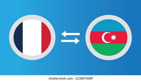 round icons with France and Azerbaijan flag exchange rate concept graphic element Illustration template design
