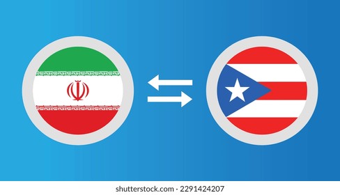 round icons with Iran and Puerto Rico flag exchange rate concept graphic element Illustration template design
