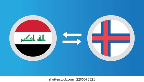 round icons with Iraq and Faroe Islands flag exchange rate concept graphic element Illustration template design
