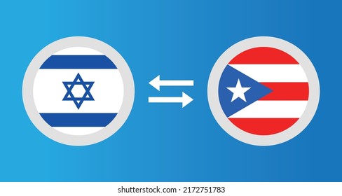 round icons with Israel and Puerto Rico flag exchange rate concept graphic element Illustration template design
