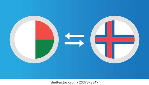 round icons with Madagascar and Faroe Islands flag exchange rate concept graphic element Illustration template design
