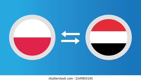 round icons with Poland and Yemen flag exchange rate concept graphic element Illustration template design
