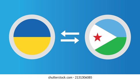 round icons with Ukraine and Djibouti flag exchange rate concept graphic element Illustration template design
