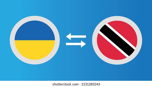 round icons with Ukraine and Trinidad and Tobago flag exchange rate concept graphic element Illustration template design
