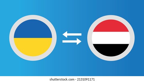 round icons with Ukraine and Yemen flag exchange rate concept graphic element Illustration template design
