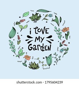 A round illustration with hand-drawn doodles of flowers and plants and lettering. I love my garden