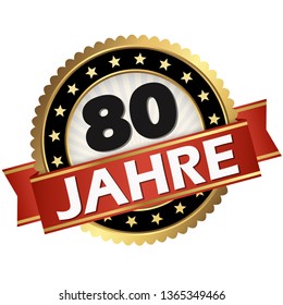 round jubilee button with red banner and german text 80 years