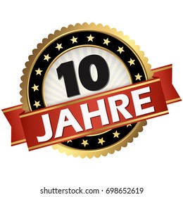 round jubilee button with red banner and german text 10 years