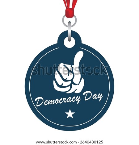 Round label dedicated to the event Democracy Day, vector illustration