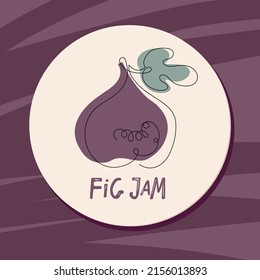 Round label with Fig jam. Fig with inscription. Homemade preparations and canning. Continuous one line drawing vector design for menu, cafe, farmers market, recipe, poster, sticker