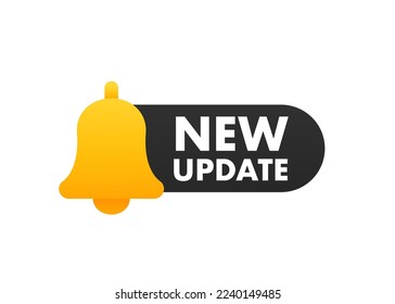 Round Label Set With Text New Update. New update with bell. Modern banner with notification bell. Announcement for new update. Vector illustration