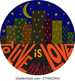 
round lettering vector phrase "to live is like to love"