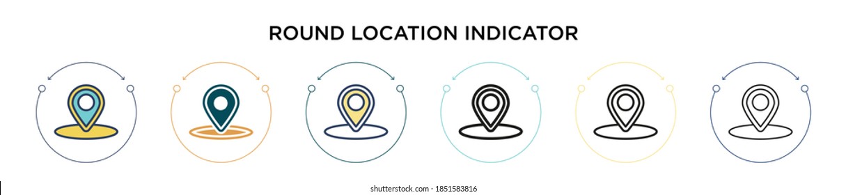 Round location indicator icon in filled, thin line, outline and stroke style. Vector illustration of two colored and black round location indicator vector icons designs can be used for mobile, ui,