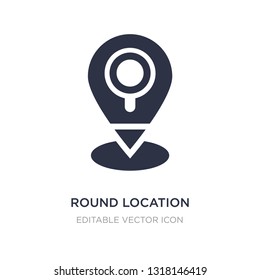 round location indicator icon on white background. Simple element illustration from UI concept. round location indicator icon symbol design.