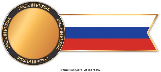 round MADE IN RUSSIA gold colored banner with ribbon banner with Russia flag
