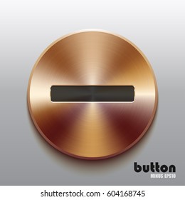 Round minus button with black symbol and brushed bronze texture isolated on gray background