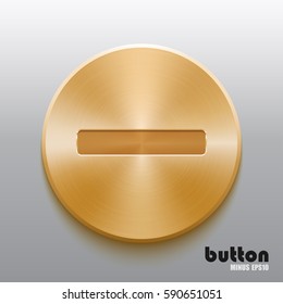 Round minus button with brushed golden metal texture isolated on gray background
