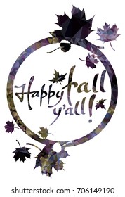 Round mosaic label with maple leaves silhouettes and greeting text "Happy fall y'all!". Vector clip art.