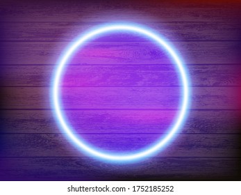 Round neon frame on a wooden wall. Empty template for text. Vector background