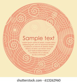 Round ornamental frame. Abstract geometric background with decorative circles and spirals and place for text. Modern thin line style. In beige and coral red colors. Vector illustration.