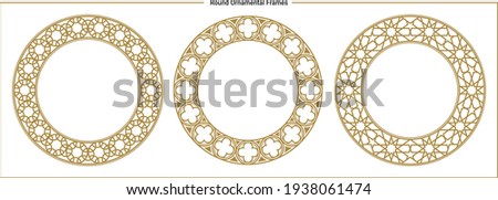 Round ornamental frames, Luxury frames, Arabic, venetican, Oriental, Arabesque styles.