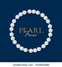 Round pearl frame on dark blue background. Bracelet of white pearls. Decorative element for wedding invitations, banners, cards. Vector illustration EPS10