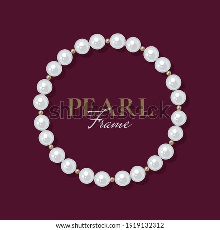 Round pearl frame on dark background. Bracelet of white pearls. Decorative element for wedding invitations, banners, cards. Vector illustration EPS10