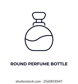 round perfume bottle outline icon. Linear vector from beauty concept. Thin line round perfume bottle icon isolated on white background