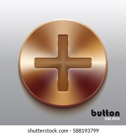 Round plus button with brushed bronze texture isolated on gray background