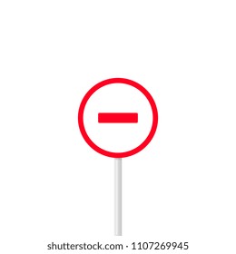 Round post sign with red brick showing signal of traffic prohibition for entrance isolated on white