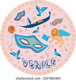 Round poster with colorful symbols of Venetian Carnival (pigeons, flying lion, gondolier, masks) is decorated with golden ornament and blue inscription Venice. Pink background. Vector