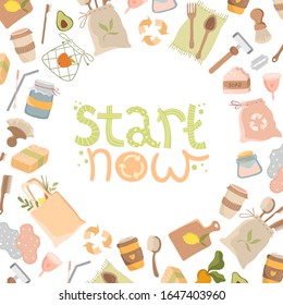Round print, start now banner on a white background. Zero waste lifestyle, environmental products.