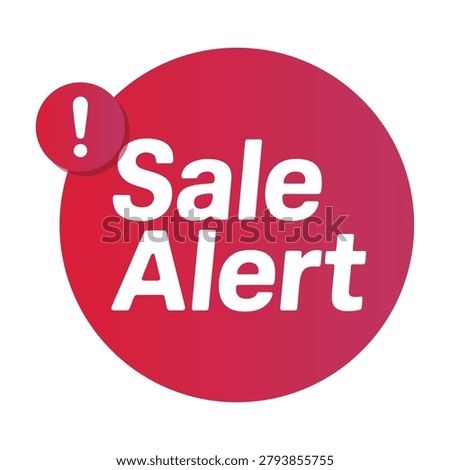 Round promotional sticker with gradient, attention grabbing alert icon, retail discount notification, marketing sign.