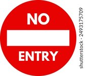 Round Red Sign No Entry, No Entry  Sign Vector